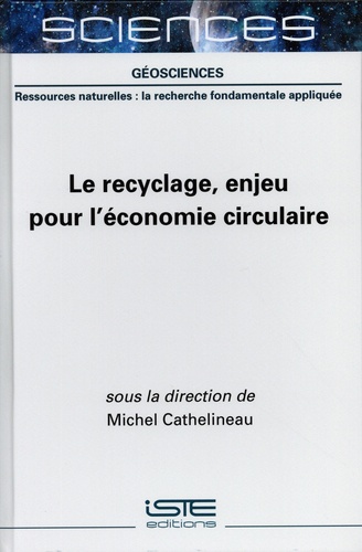 Le recyclage, enjeu pour l'économie circulaire