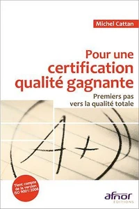 Pour une certification qualité gagnante