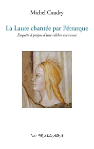 La Laure chantée par Pétrarque
