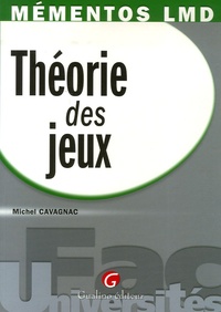 Michel Cavagnac - Théorie des jeux.