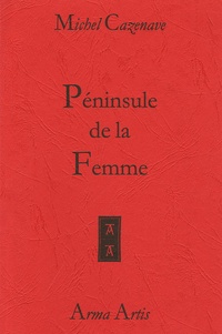 Michel Cazenave - Péninsule de la Femme.