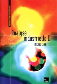 Michel Cerr - Analyse Industrielle. Volume 3, Tome 2, Instrumentation Industrielle.