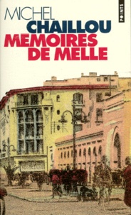 Michel Chaillou - Mémoires de Melle.