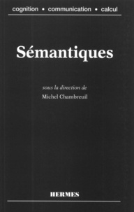 Michel Chambreuil - Sémantiques.