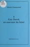 Michel Champendal - À Guy Darol, en souvenir du futur.