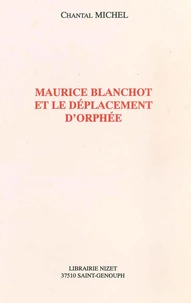 Maurice Blanchot et le déplacement d'Orphée