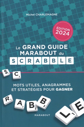 Le grand guide Marabout du Scrabble  Edition 2024