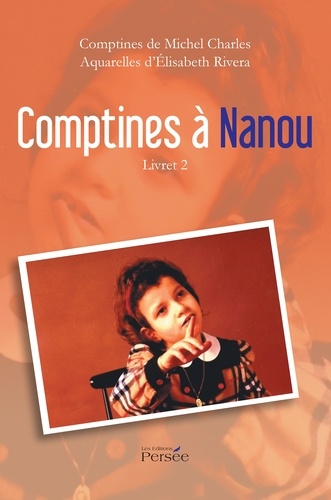 Michel Charles - Comptines à Nanou Livret 2 : .