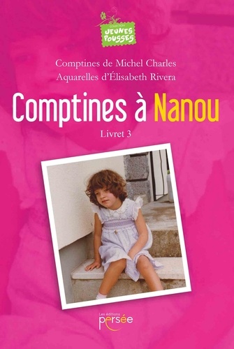 Michel Charles - Comptines à Nanou Livret 3 : .