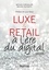 Luxe & Retail à l'ère du digital 2e édition