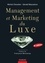 Management et Marketing du luxe - 2e édition 3e édition
