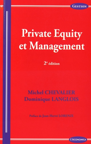 Michel Chevalier et Dominique Langlois - Private Equity et management.