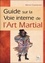 Michel Chiambretto - Guide sur la voie interne de l'art martial.