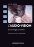 Michel Chion - L'audio-vision - 4e éd.