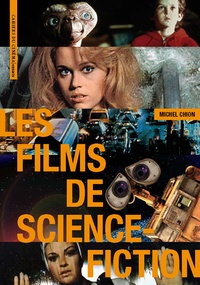 Michel Chion - Les films de science-fiction.