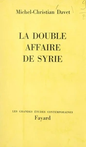 La double affaire de Syrie