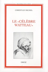 Le "célèbre Watteau"