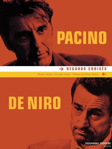 Michel Cieutat et Christian Viviani - Pacino/De Niro - Regards croisés. 1 DVD