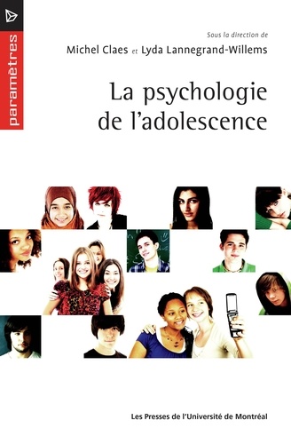 Michel Claes et Lyda Lannegrand-Willems - La psychologie de l'adolescence.