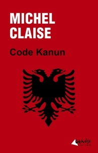 Michel Claise - Code Kanun.