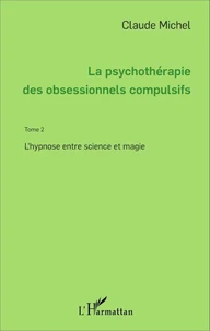 La psychothérapie des obsessionnels compulsifs