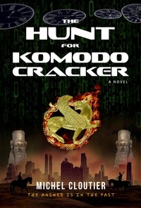  Michel Cloutier - The Hunt For Komodo Cracker.