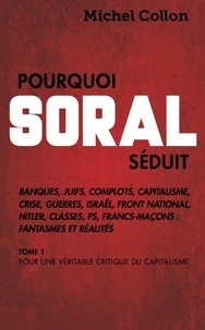 Pourquoi Soral séduit.pdf