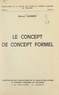 Michel Combes et  Faculté des Lettres et Science - Le concept de concept formel.