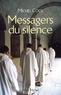 Michel Cool et Michel Cool - Messagers du silence - Les Nouvelles voix monastiques.