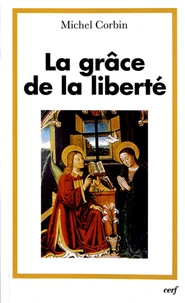La grâce de la liberté