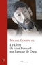 Michel Corbin - Le livre de saint Bernard sur l'amour de Dieu.