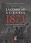 La Commune de Paris 1871. Les acteurs, l'événement, les lieux