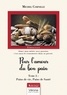 Michel Cornille - Pour l'amour du bon pain - Tome 3, Pains de vie, Pains de Santé.