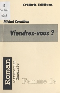 Michel Cornillon - Viendrez-vous ?.