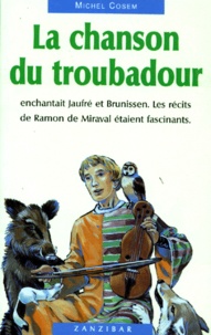 Michel Cosem - La chanson du troubadour.