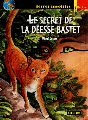 Michel Cosem - Le secret de la déesse Bastet.