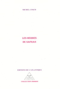 Michel Cosem - Les herbes de safran.