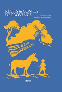 Michel Cosem - Récits et contes de Provence.