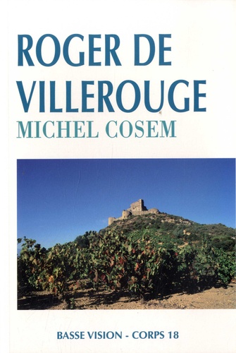 Roger de Villerouge Edition en gros caractères