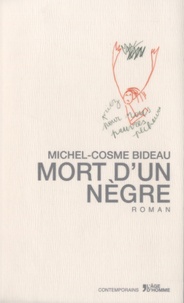 Michel-Cosme Bideau - Mort d'un nègre.