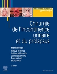 Michel Cosson - Chirurgie de l'incontinence urinaire et du prolapsus.