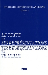 Michel Costantini - Le texte et ses représentations.
