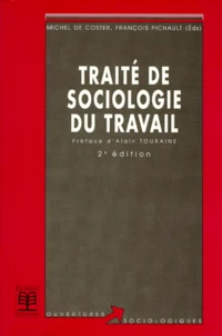 Traite De Sociologie Du Travail. 2eme Edition