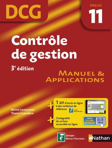 Michel Coucoureux et Thierry Cuyaubère - Contrôle de gestion DCG 11 - Manuel et applications.