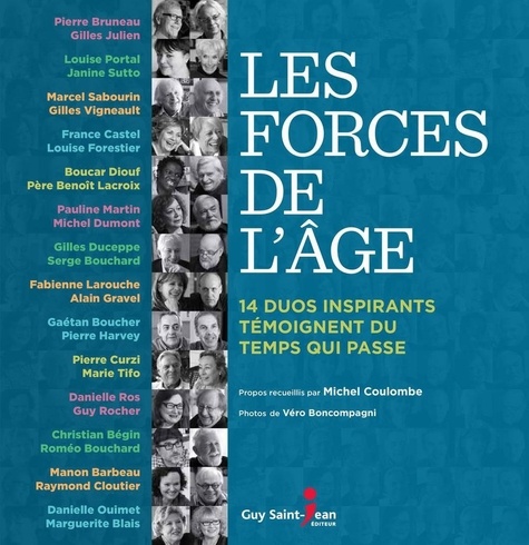 Michel Coulombe et Véronique Boncompagni - Les forces de l'âge.