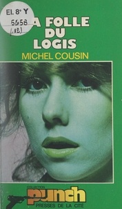 Michel Cousin - La folle du logis.
