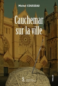 Tlchargements du domaine public de Google Books Cauchemar sur la ville (Litterature Francaise) par Michel Cousseau