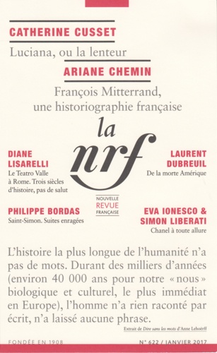 La Nouvelle Revue Française N° 622, janvier 2017 Préhistoire : dire sans les mots