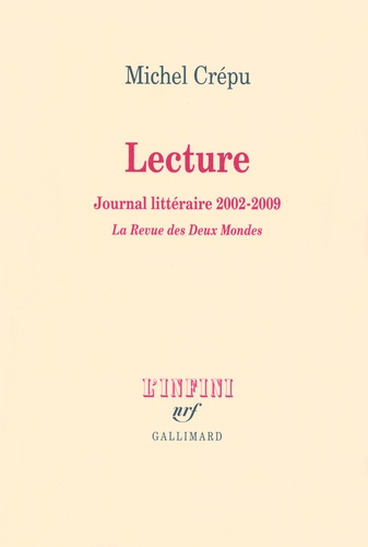 Lecture. Journal littéraire 2002-2009