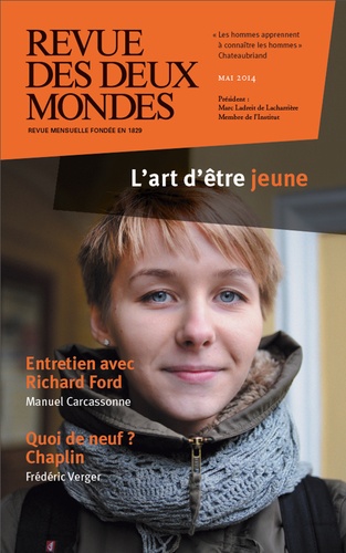 Revue des deux Mondes Mai 2014 L'art d'être jeune